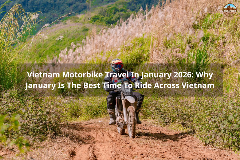 Vietnam motorbike travel in January 2026 with riders exploring scenic mountain roads and spring landscapes